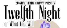 TWELFTH NIGHT, OR WHAT YOU WILL to Tour Outdoor Venues with Sunstone Theatre