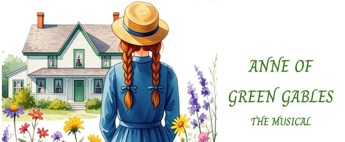ANNE OF GREEN GABLES Will Continue Performances From The St. Jean's Players
