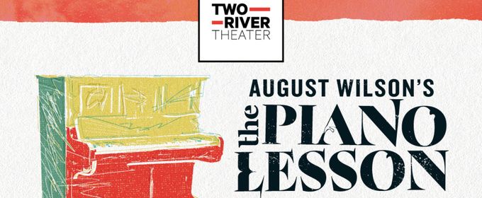 THE PIANO LESSON At Two River Theater Announces Cast And Creative Team