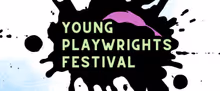 Town Hall Theatre Opens Submissions for Young Playwrights Festival