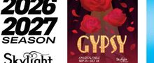 GYPSY: A MUSICAL FABLE Cast Set for Skylight Music Theatre Season Opener