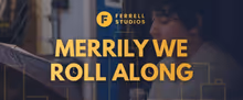 MERRILY WE ROLL ALONG to Close Ferrell Studios Community Theatre's 2025-26 Season