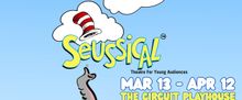 SEUSSICAL Returns to The Circuit Playhouse