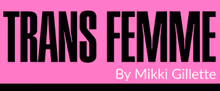 TRANS FEMME to Open at Fuse Theater in Portland