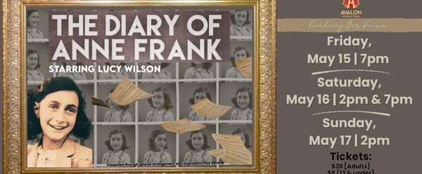 THE DIARY OF ANNE FRANK To Be Presented By Avalon Productions