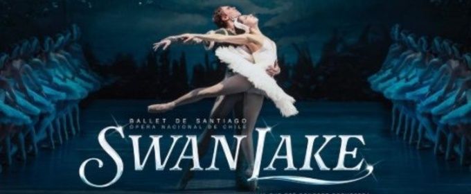 SWAN LAKE to Mark Ballet de Santiago's UK Debut at London Coliseum