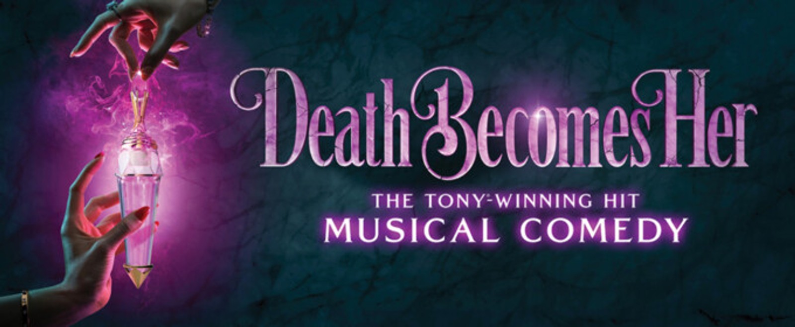 DEATH BECOMES HER Tickets on Sale for Boston Engagement
