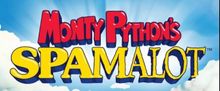 Tickets for SPAMALOT at Marcus Performing Arts Center Available Friday