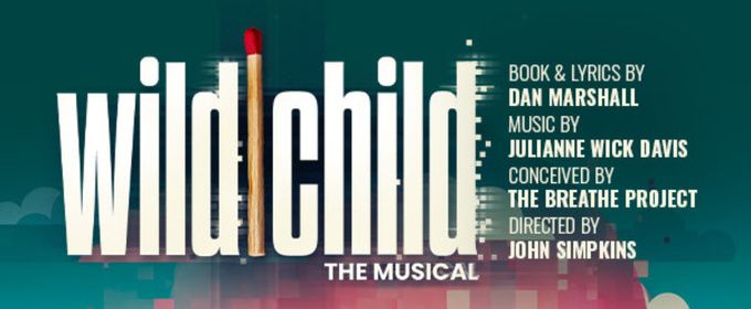 WILD CHILD World Premiere Casting Set at Laguna Playhouse
