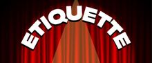 Access Services and Special Performances Revealed For ETIQUETTE at Vivid Stage