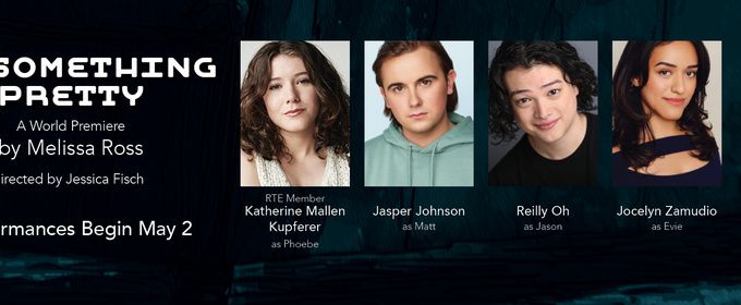 Cast Set for DO SOMETHING PRETTY World Premiere at Rivendell Theatre Ensemble
