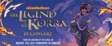 Tickets Now on Sale for THE LEGEND OF KORRA IN CONCERT at Popejoy Hall in Albuquerque