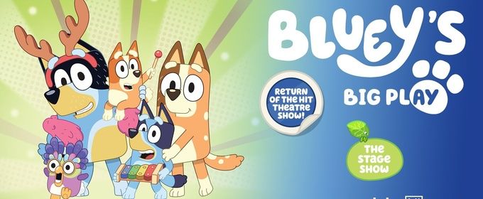 BLUEY'S BIG PLAY Will Come to Morris Performing Arts Center