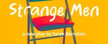 STRANGE MEN Adds Performance at BrickAux in Brooklyn