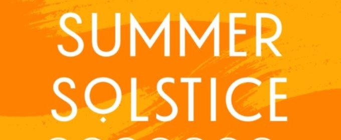 Edmonton Chamber Music Society to Present SUMMER SOLSTICE MUSIC FESTIVAL