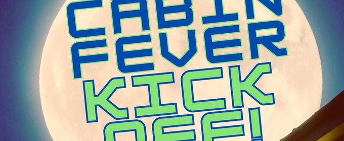 Lost Nation Theater To Host Cabin Fever Kick-Off Party Previewing 2026 Season