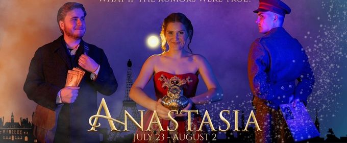 Review: ANASTASIA THE MUSICAL at Arts One Presents in Springdale