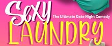 SEXY LAUNDRY to Be Presented at Bell Theater at Bell Works