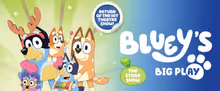 BLUEY'S BIG PLAY to Bring Stage Show to Tanger Center