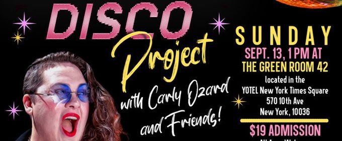 THE ETHEL MERMAN DISCO PROJECT to Return to The Green Room 42