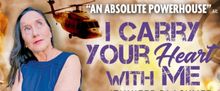 Horizon Theatre Company Will Present Encore Of I CARRY YOUR HEART WITH ME