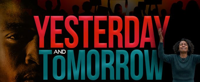 YESTERDAY AND TOMORROW to Open at Broward Center for the Performing Arts