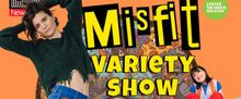 MISFIT VARIETY SHOW to Bring Comedy to The Annoyance Theatre