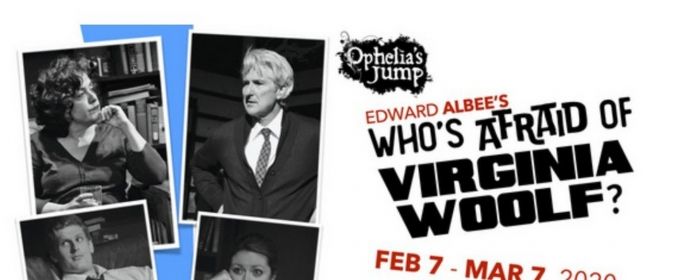Ophelia's Jump Will Begin Their 2020 Season With WHO'S AFRAID OF VIRGINIA WOOLF? Photos