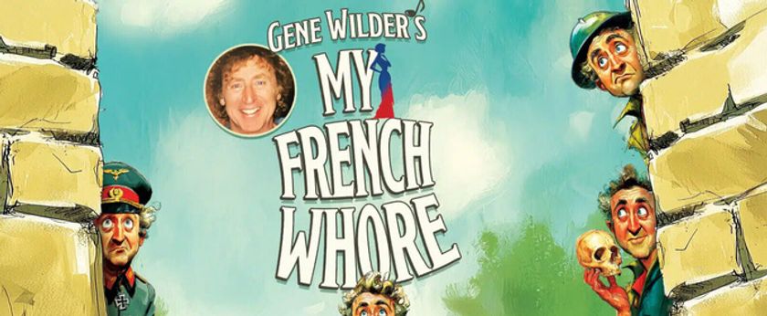GENE WILDER'S MY FRENCH WHORE Musical to Receive Workshop at North Coast Repertory Theatre Photo