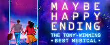 Tickets to the MAYBE HAPPY ENDING Tour at Ohio Theatre on Sale Now