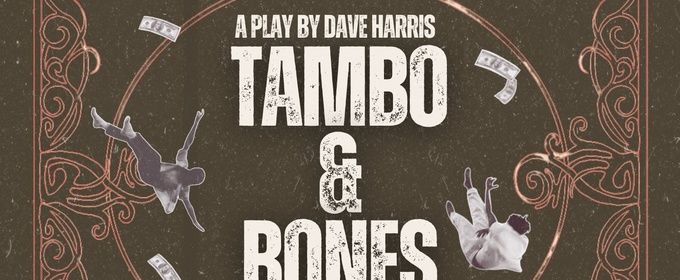 TAMBO & BONES to Open at 5th Wall Theatre