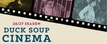 Film Titles Revealed For 2026/27 Duck Soup Cinema Silent Film Series at the Overtur