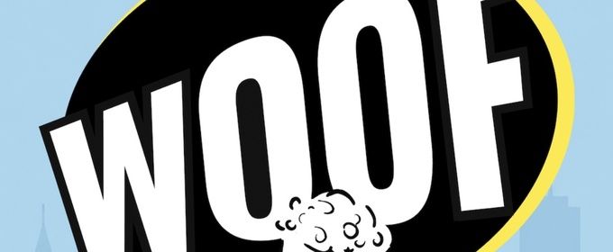 WOOF To Be Presented By Pageant Productions