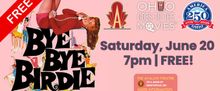 BYE BYE BIRDIE to Screen for Free at The Avalon Theatre