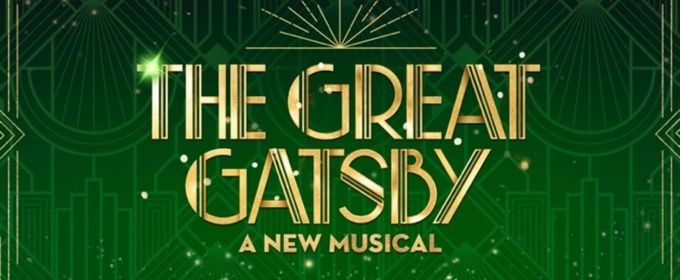 THE GREAT GATSBY to Play Tanger Center in Greensboro on North American Tour
