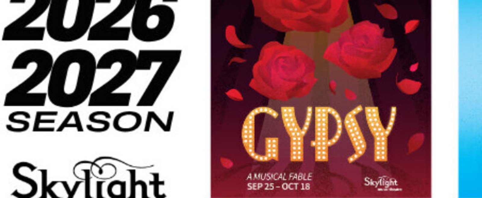 GYPSY: A MUSICAL FABLE to Open at Skylight Music Theatre