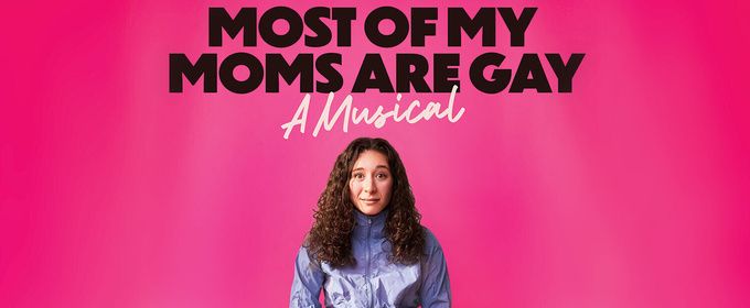 EDINBURGH 2026: Review: MOST OF MY MOMS ARE GAY, Greenside