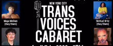 Trans Voices Cabaret Returns To Caveat