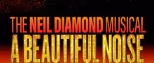 A BEAUTIFUL NOISE to Make Nashville Premiere at TPAC In January