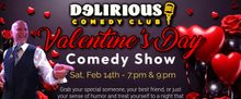 Delirious Comedy Club to Present Valentine's Day Show