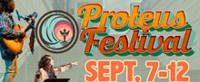 Proteus Festival to Return to Zeiders American Dream Theater