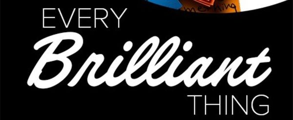 EVERY BRILLIANT THING Begins In May At Maryland Ensemble Theatre