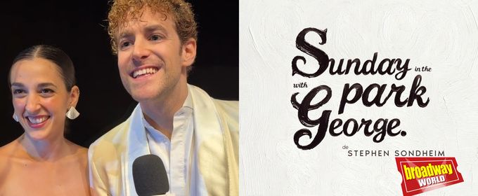 TV: Iñigo Etayo y Laura Enrech sobre SUNDAY IN THE PARK WITH GEORGE: 'Sondheim es la élite'