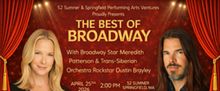 BEST OF BROADWAY At 52 Sumner To Star Meredith Patterson And Dustin Brayley To Star