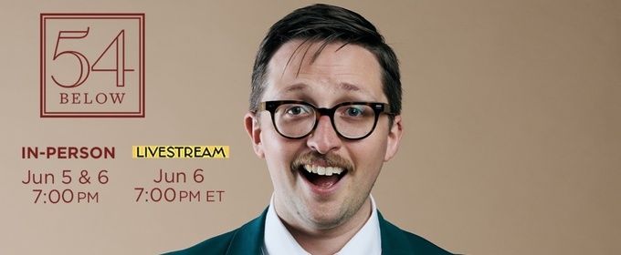 Video: Will Roland Gives a Sneak Peek from His 54 Below Solo Debut