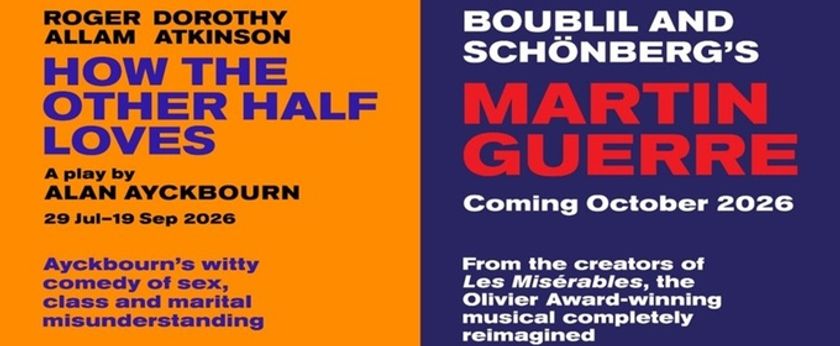 MARTIN GUERRE and HOW THE OTHER HALF LOVES Will Come to The Old Vic Photo