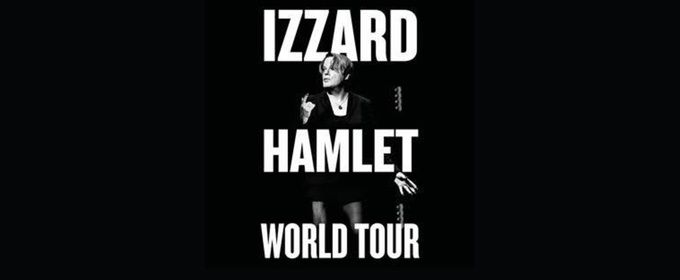 REVIEW: IZZARD: THE TRAGEDY OF HAMLET Is A Phenomenal Solo Retelling Of Shakespeare’s Play