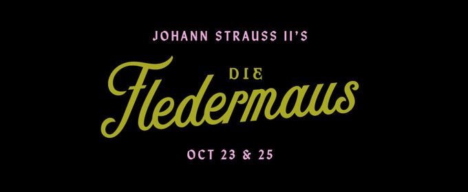 Knoxville Opera to Present DIE FLEDERMAUS and MADAME BUTTERFLY in 2026–2027 Season
