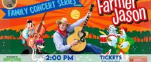 SOUNDS OF THE AVALON FAMILY CONCERT SERIES to Present Farmer Jason