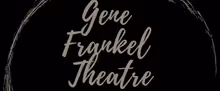 GENE FRANKEL THEATRE FESTIVAL to Return for Summer 2026 Edition with 28 Premieres